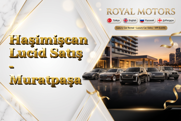 Haşimişcan Lucid Satış - Muratpaşa
