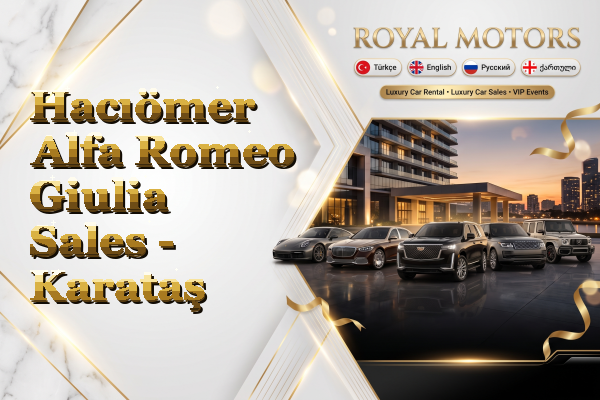 Hacıömer Alfa Romeo Giulia Sales - Karataş
