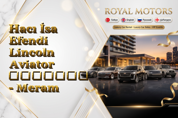 Hacı İsa Efendi Lincoln Aviator გაყიდვა - Meram