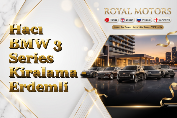 Hacı BMW 3 Series Kiralama - Erdemli