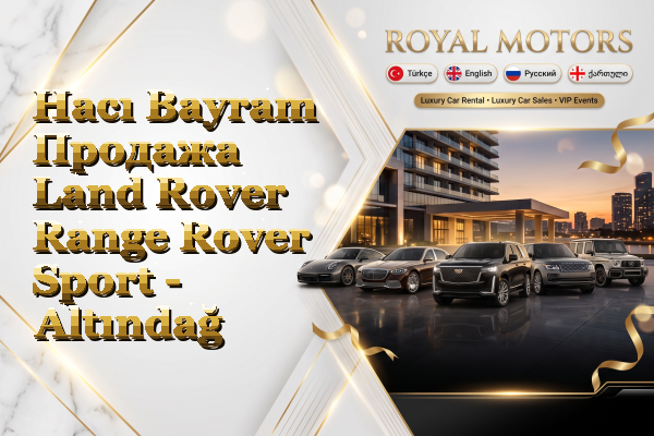 Hacı Bayram Продажа Land Rover Range Rover Sport - Altındağ