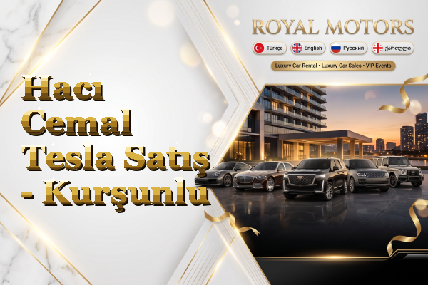 Hacı Cemal Tesla Satış - Kurşunlu