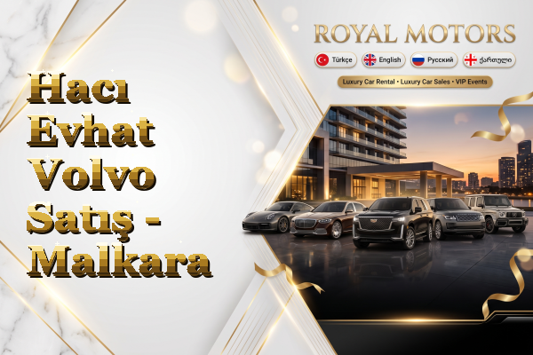 Hacı Evhat Volvo Satış - Malkara