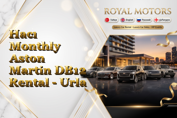 Hacı Monthly Aston Martin DB12 Rental - Urla