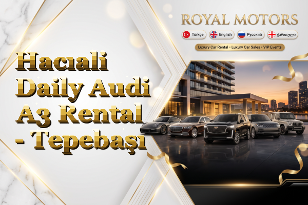 Hacıali Daily Audi A3 Rental - Tepebaşı
