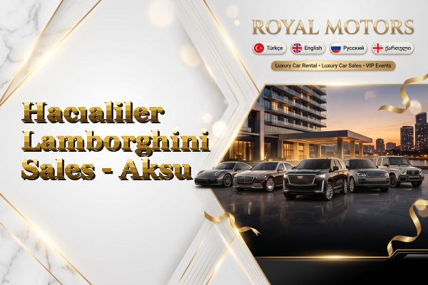 Hacıaliler Lamborghini Sales - Aksu