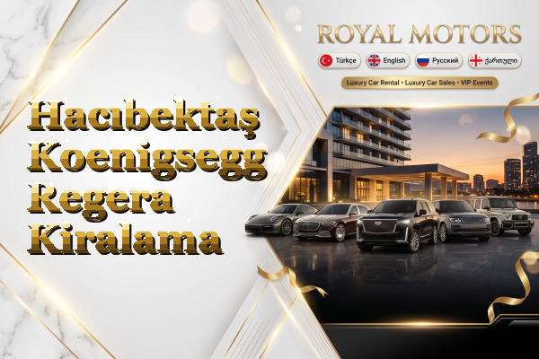 Hacıbektaş Koenigsegg Regera Kiralama