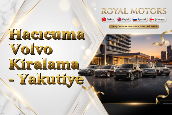 Hacıcuma Volvo Kiralama - Yakutiye