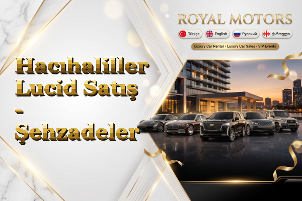 Hacıhaliller Lucid Satış - Şehzadeler