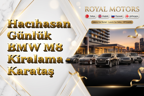 Hacıhasan Günlük BMW M8 Kiralama - Karataş