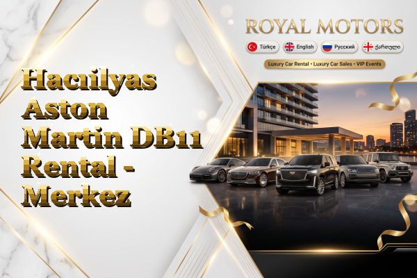 Hacıilyas Aston Martin DB11 Rental - Merkez