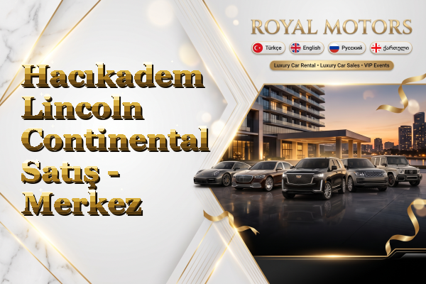 Hacıkadem Lincoln Continental Satış - Merkez
