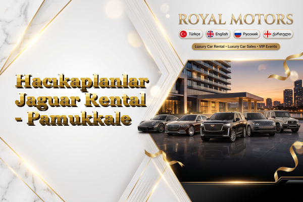 Hacıkaplanlar Jaguar Rental - Pamukkale