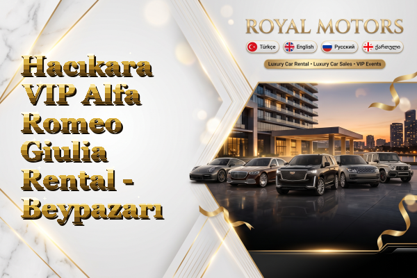Hacıkara VIP Alfa Romeo Giulia Rental - Beypazarı