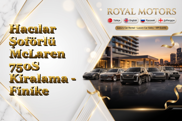 Hacılar Şoförlü McLaren 750S Kiralama - Finike
