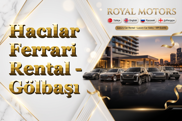 Hacılar Ferrari Rental - Gölbaşı