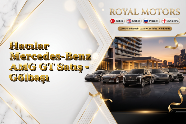 Hacılar Mercedes-Benz AMG GT Satış - Gölbaşı