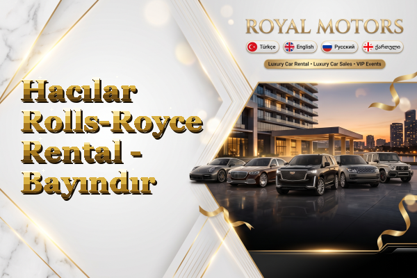 Hacılar Rolls-Royce Rental - Bayındır