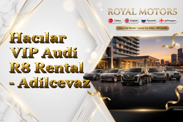 Hacılar VIP Audi R8 Rental - Adilcevaz