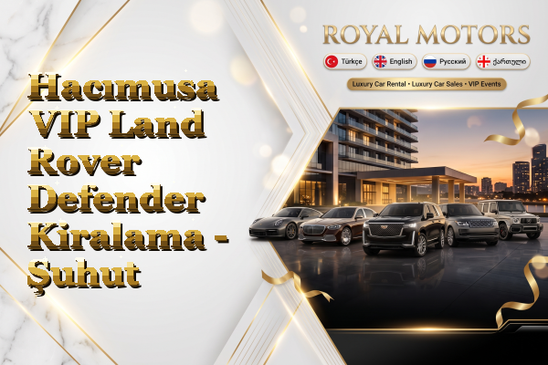 Hacımusa VIP Land Rover Defender Kiralama - Şuhut