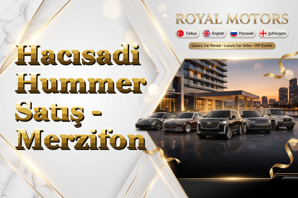 Hacısadi Hummer Satış - Merzifon