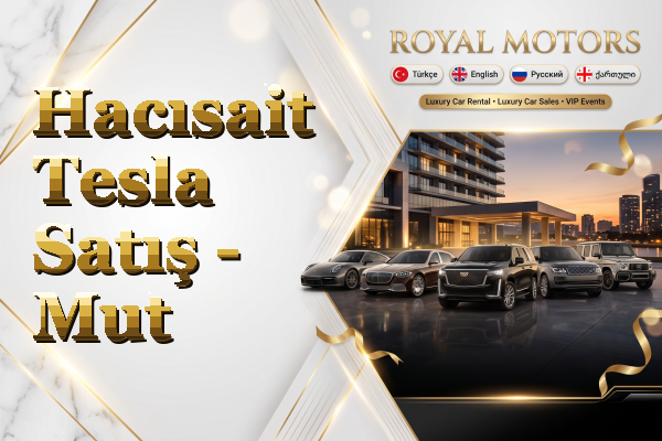Hacısait Tesla Satış - Mut