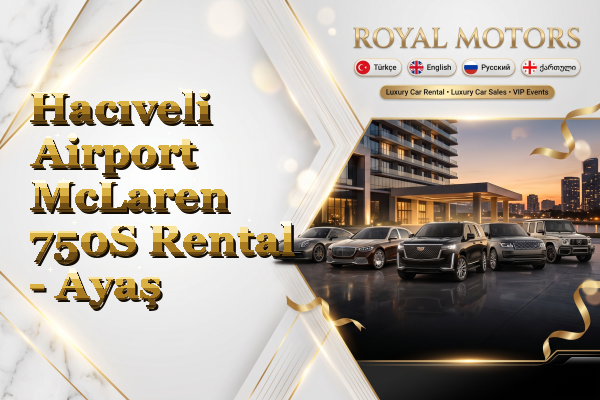 Hacıveli Airport McLaren 750S Rental - Ayaş