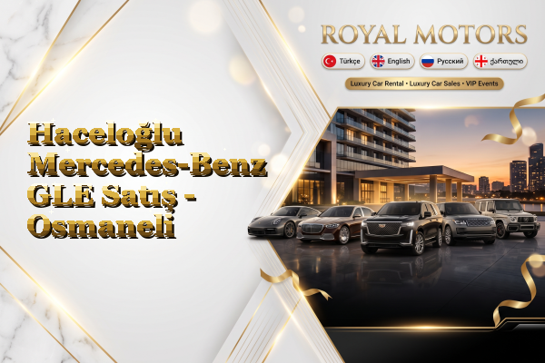 Haceloğlu Mercedes-Benz GLE Satış - Osmaneli