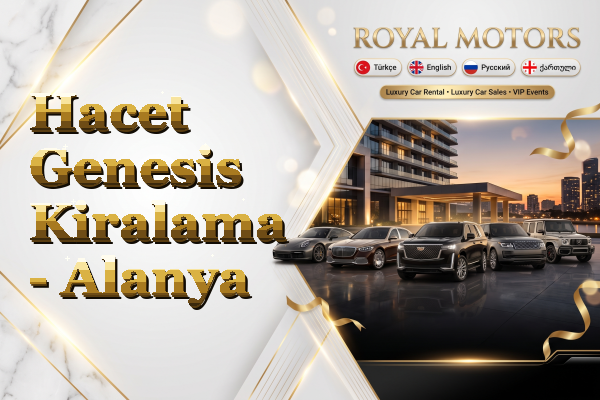 Hacet Genesis Kiralama - Alanya