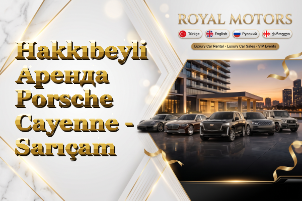Hakkıbeyli Аренда Porsche Cayenne - Sarıçam
