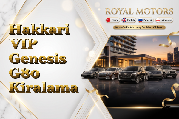 Hakkari VIP Genesis G80 Kiralama