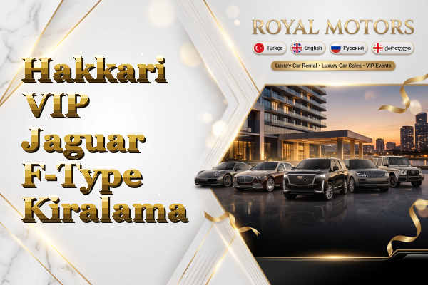 Hakkari VIP Jaguar F-Type Kiralama