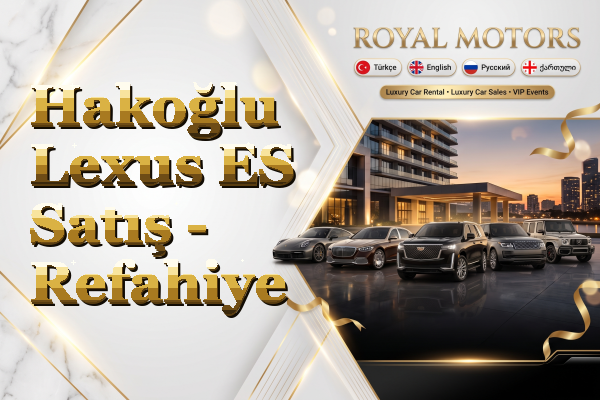 Hakoğlu Lexus ES Satış - Refahiye