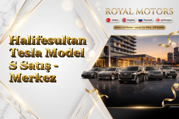 Halifesultan Tesla Model S Satış - Merkez