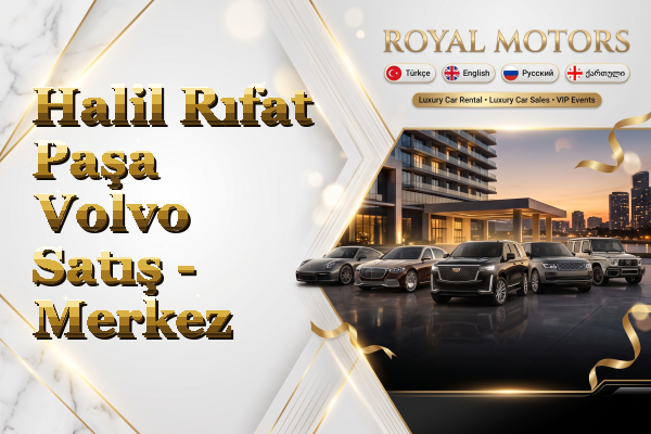 Halil Rıfat Paşa Volvo Satış - Merkez