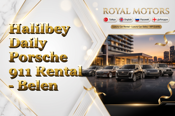Halilbey Daily Porsche 911 Rental - Belen