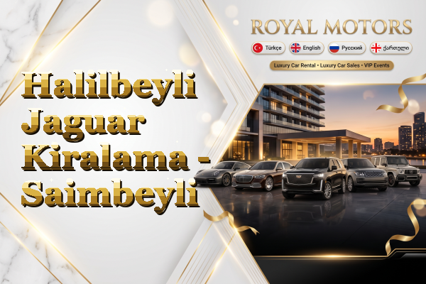 Halilbeyli Jaguar Kiralama - Saimbeyli