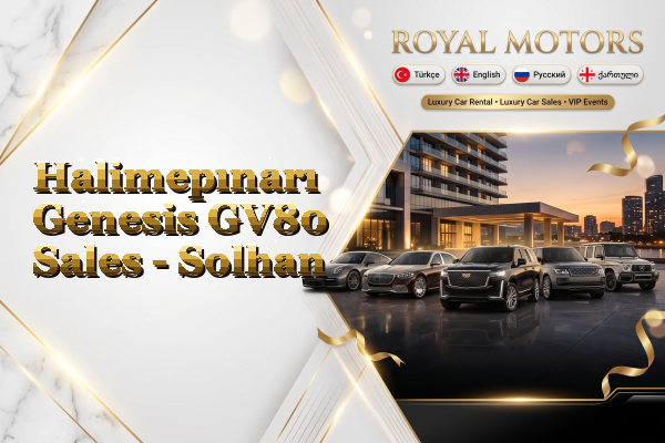 Halimepınarı Genesis GV80 Sales - Solhan