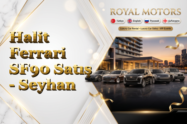 Halit Ferrari SF90 Satış - Seyhan