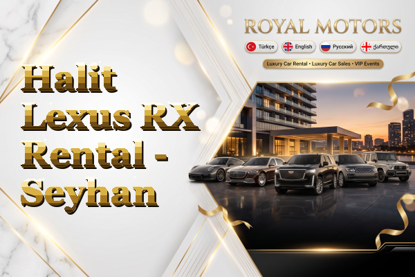 Halit Lexus RX Rental - Seyhan