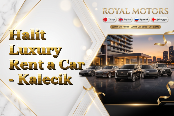 Halit Luxury Rent a Car - Kalecik