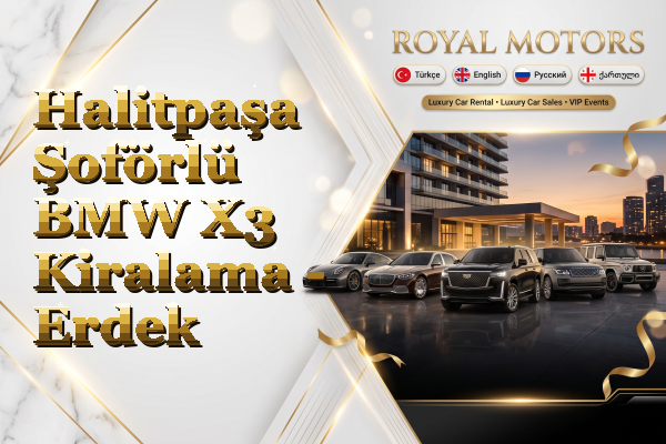 Halitpaşa Şoförlü BMW X3 Kiralama - Erdek