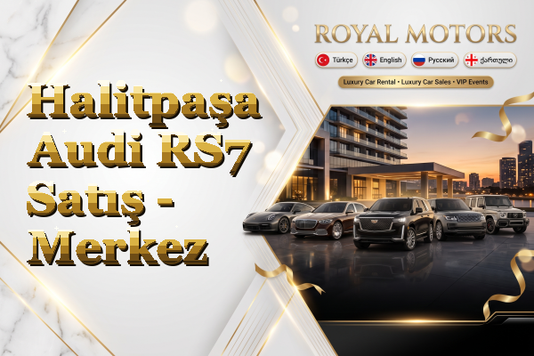 Halitpaşa Audi RS7 Satış - Merkez