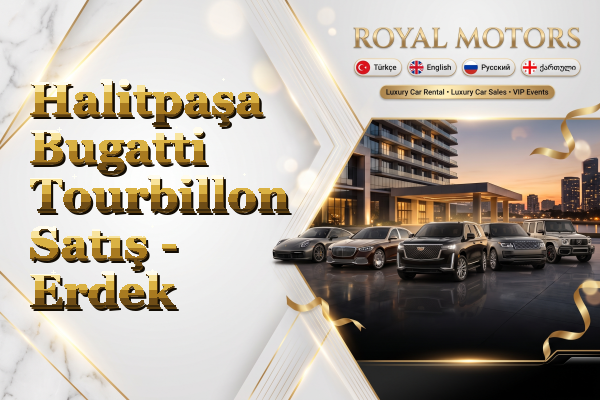 Halitpaşa Bugatti Tourbillon Satış - Erdek