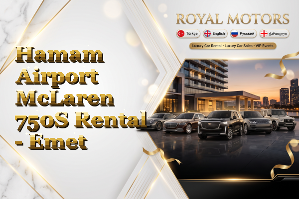 Hamam Airport McLaren 750S Rental - Emet