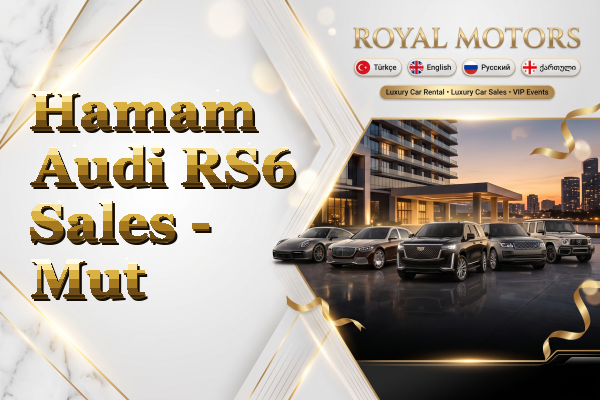 Hamam Audi RS6 Sales - Mut