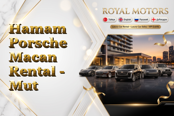 Hamam Porsche Macan Rental - Mut