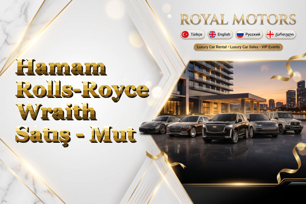 Hamam Rolls-Royce Wraith Satış - Mut