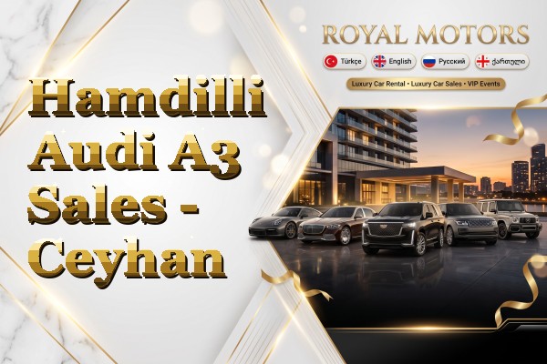 Hamdilli Audi A3 Sales - Ceyhan