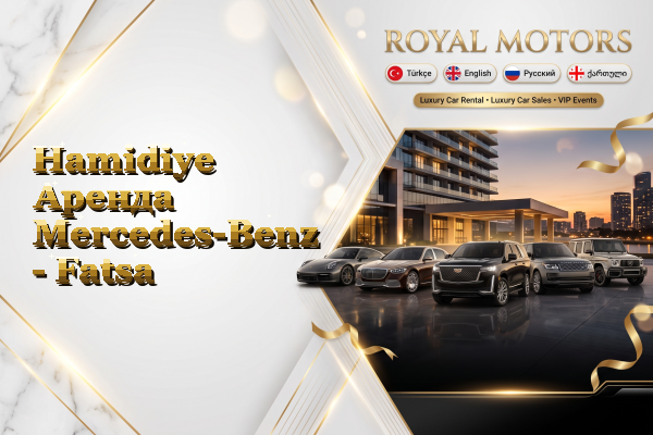 Hamidiye Аренда Mercedes-Benz - Fatsa